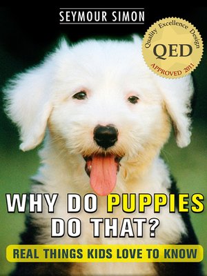 cover image of Why Do Puppies Do That?
